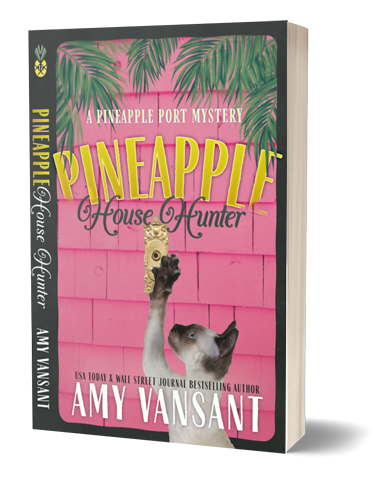 Pineapple House Hunter: A Fun, Small Town, Female Detective Mystery (Pineapple Port Mysteries Book 12)
