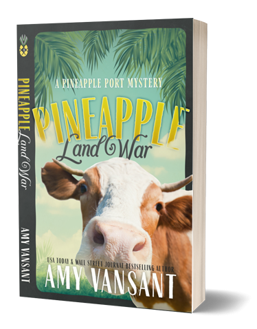 Pineapple Land War: A Pineapple Port Mystery: Book Four (Pineapple Port Mysteries 4)